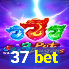 37 bet